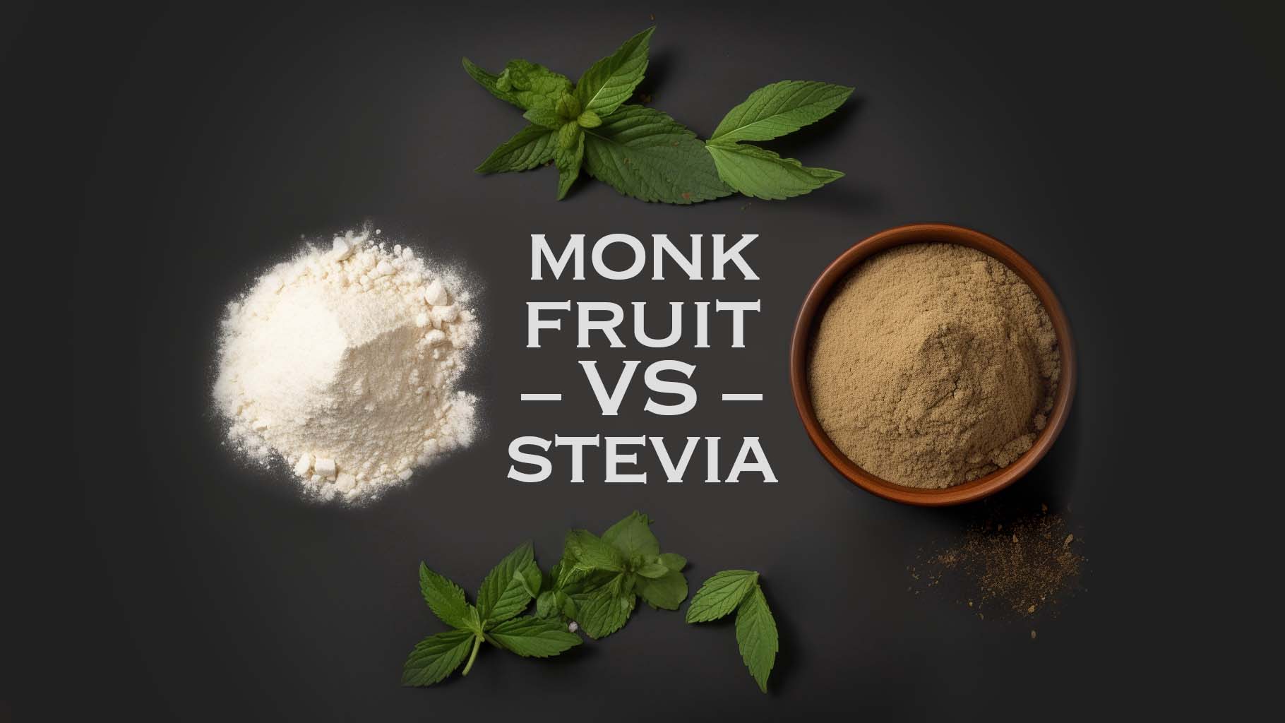 Monk Fruit vs. Stevia - Benefits, Side Effects & How to Choose – Bhu Foods